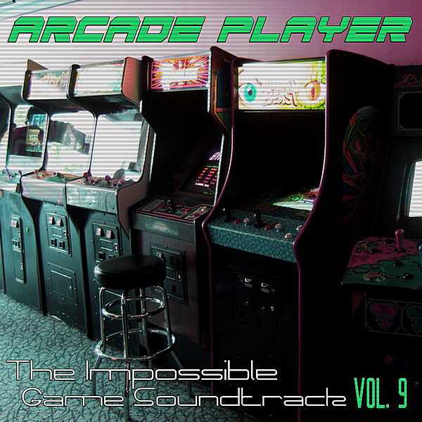 Arcade Player — The Impossible Game Soundtrack Vol.9 (2019) MP3