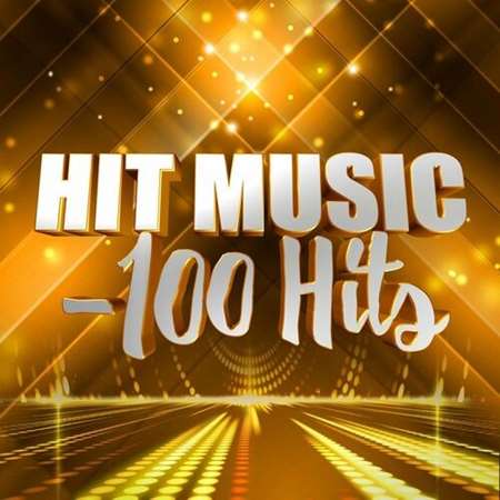 Hit Music - 100 Hits (2022) MP3