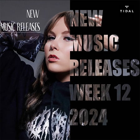 New Music Releases - Week 12 (2024) MP3