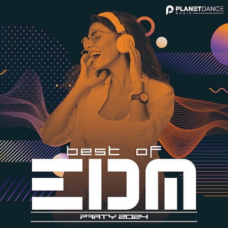 Best of EDM Party 2024 (2024) MP3