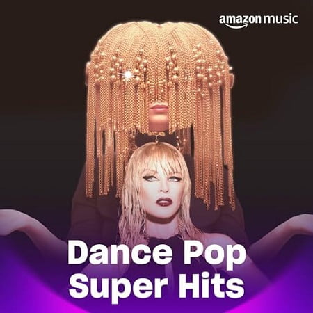 Dance Pop Super Hits (2024) MP3