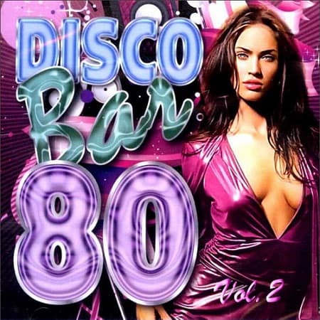 Disco Bar 80s Vol.2 (2023) MP3