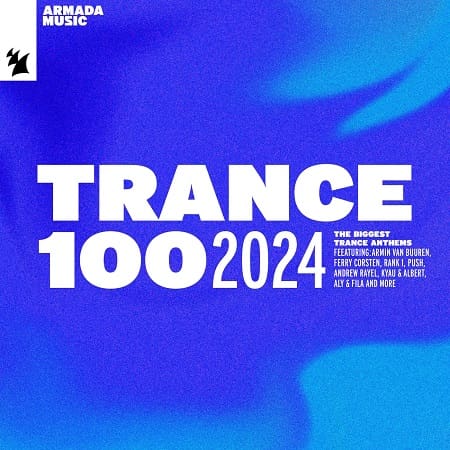 Trance 100 - 2024 (2024) MP3