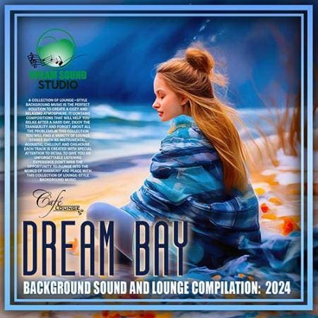 Dream Bay (2024) MP3