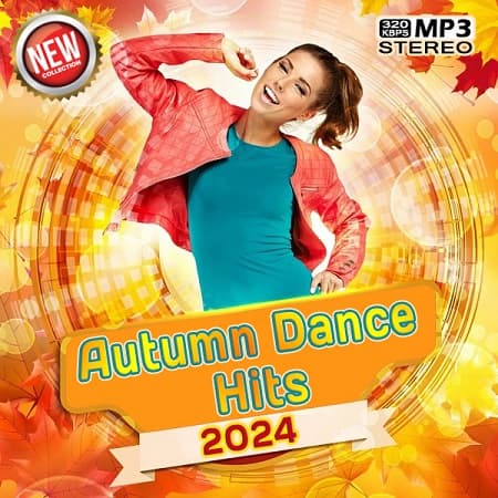 Autumn Dance Hits 2024  (2024) MP3